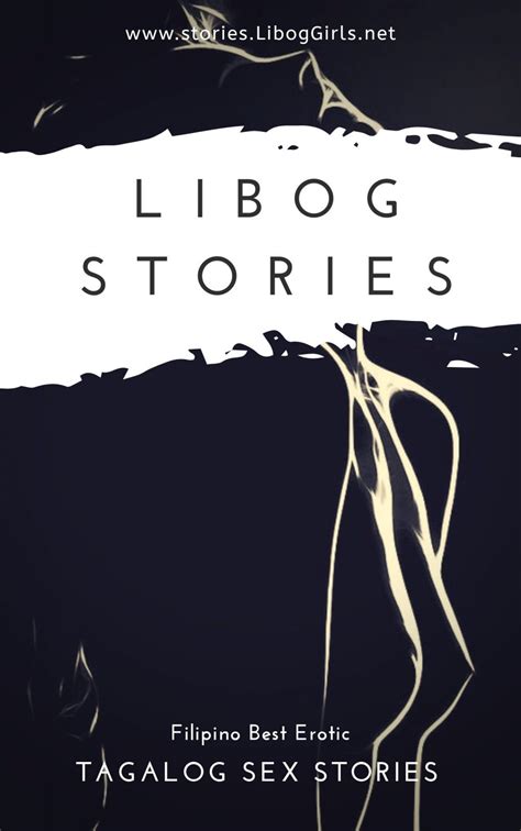 LIBOG STORIES – Daily Updated Filipino Sex Stories.